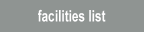 facilities list